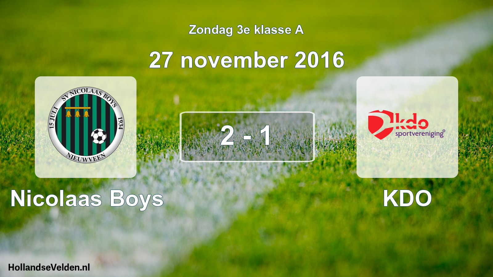 Total number of matches played: Nicolaas Boys - KDO 2 - 1 (27 November 2016)
