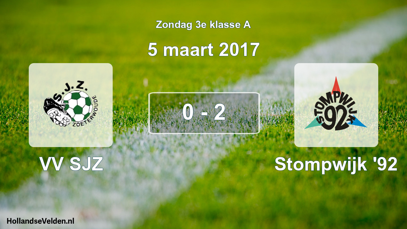 Total number of matches played: VV SJZ - Stompwijk '92 0 - 2 (5 March 2017)