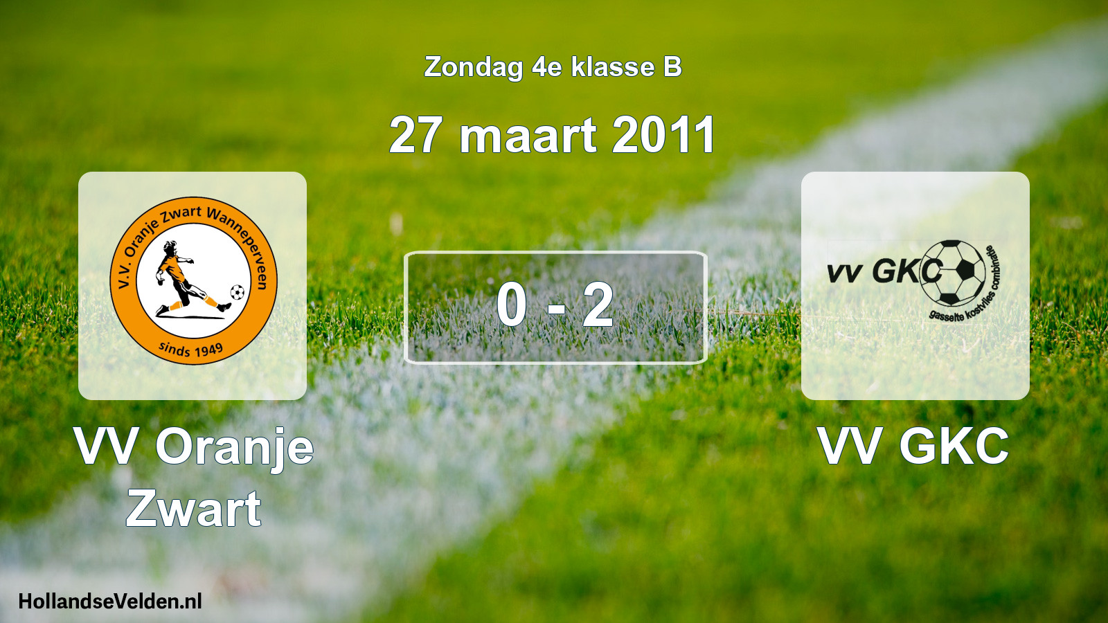 Total number of matches played: VV Oranje Zwart - VV GKC 0 - 2 (27 March 2011)