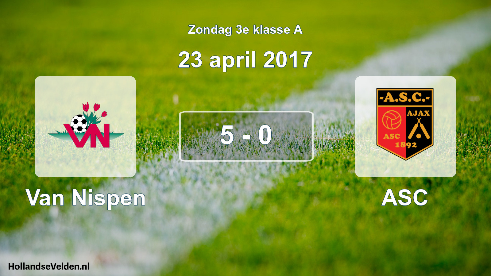 Total number of matches played: Van Nispen - ASC 5 - 0 (23 April 2017)