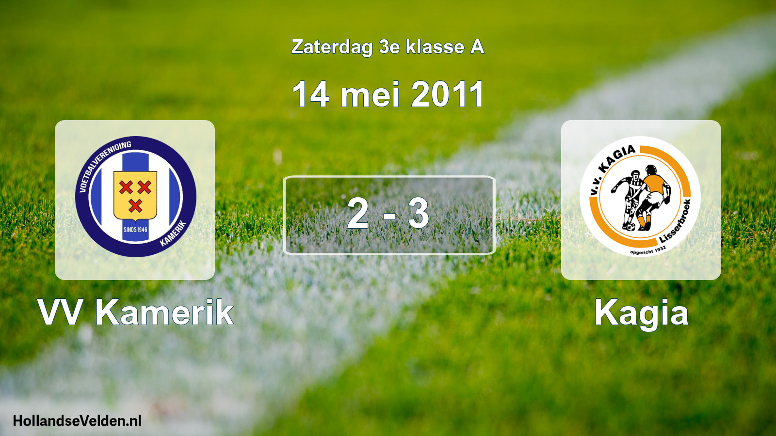 Total number of matches played: VV Kamerik - Kagia 2 - 3 (14 May 2011)