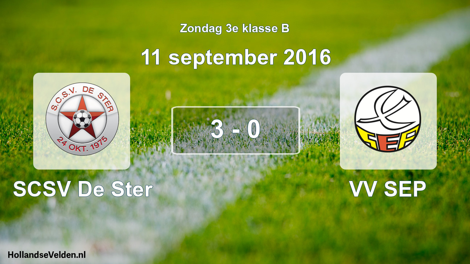 Total number of matches played: SCSV De Ster - VV SEP 3 - 0 (11 September 2016)