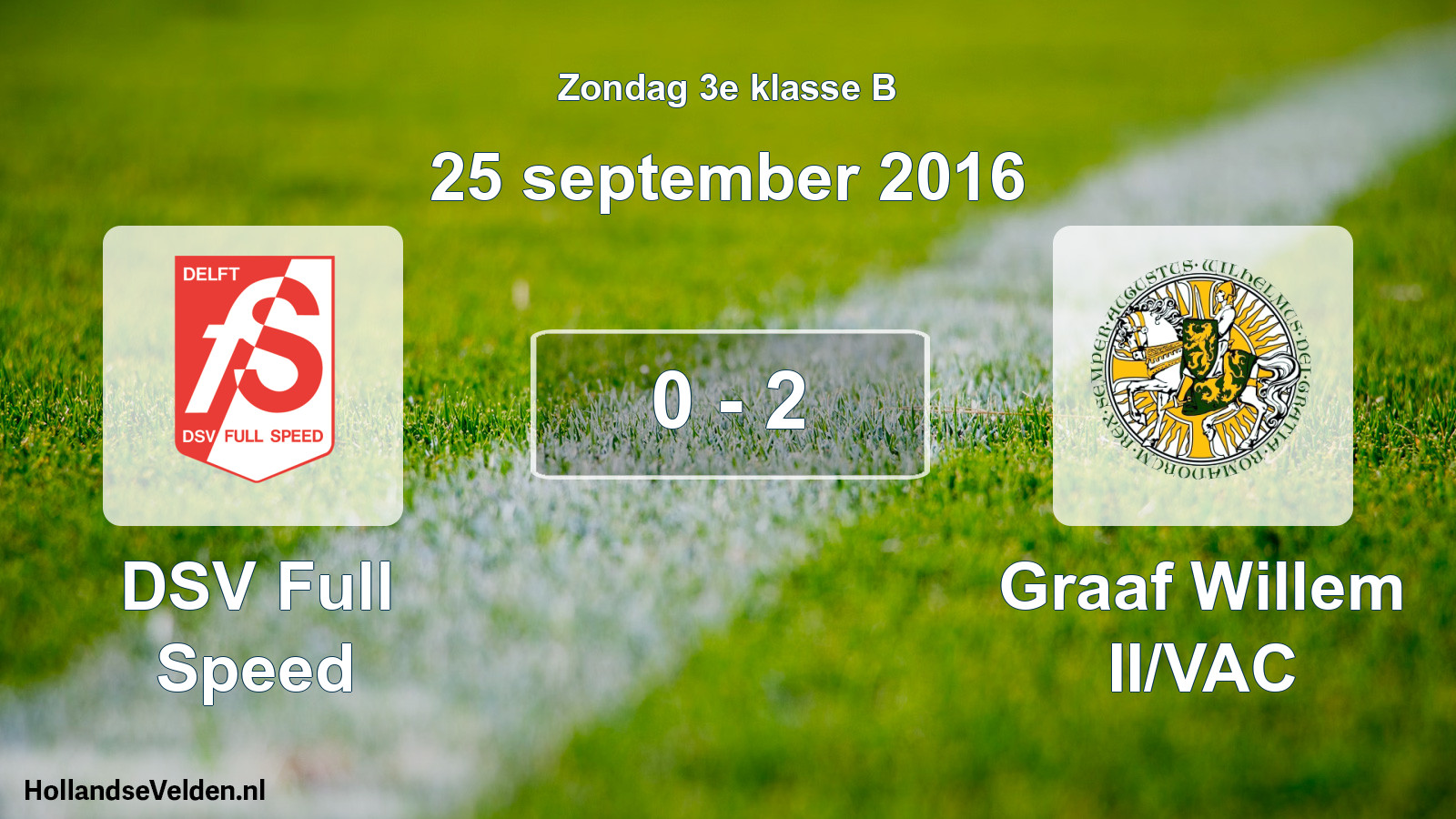Total number of matches played: DSV Full Speed - Graaf Willem II/VAC 0 - 2 (25 September 2016)