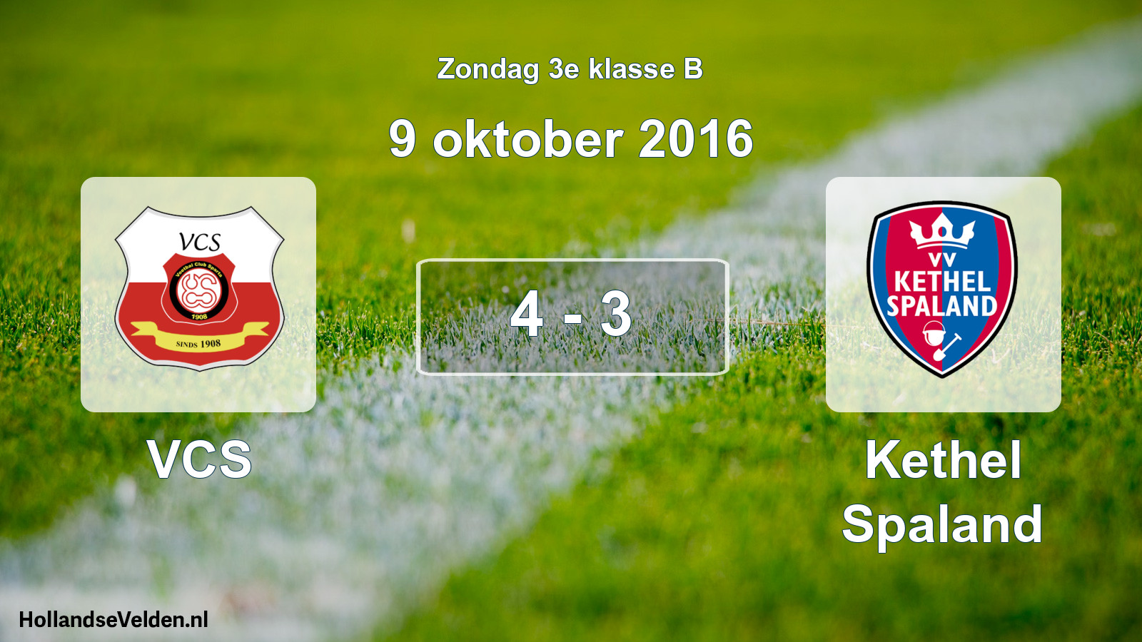 Total number of matches played: VCS - Kethel Spaland 4 - 3 (9 October 2016)