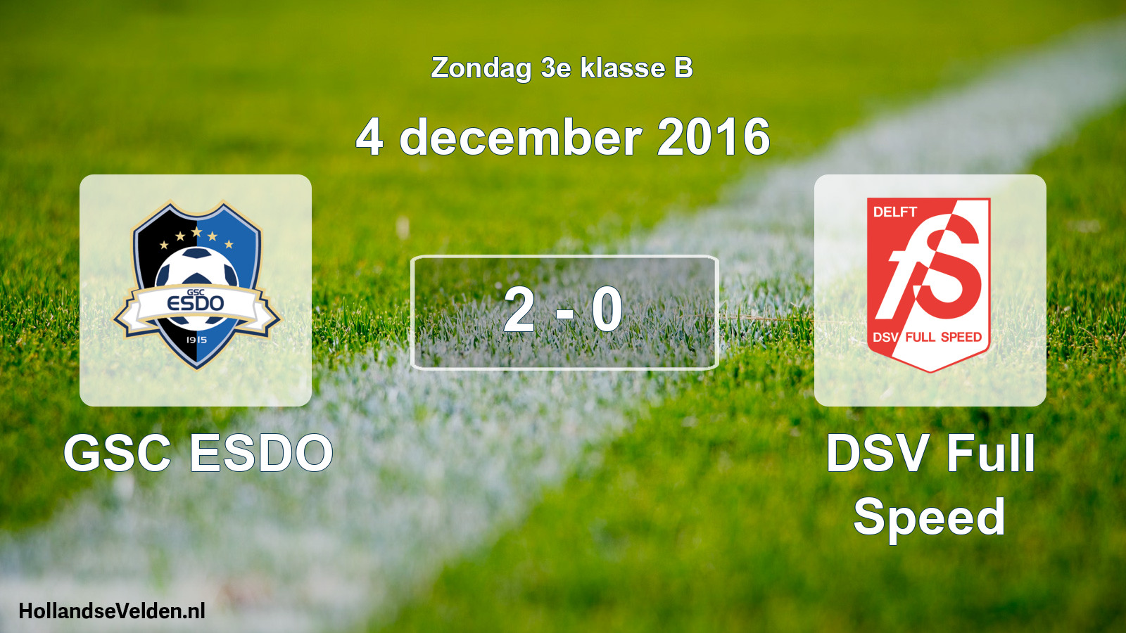 Total number of matches played: GSC ESDO - DSV Full Speed 2 - 0 (4 December 2016)