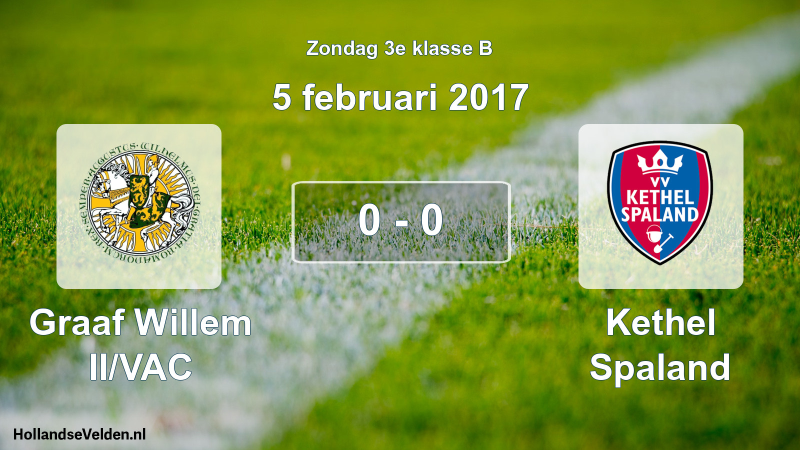 Total number of matches played: Graaf Willem II/VAC - Kethel Spaland 0 - 0 (5 February 2017)