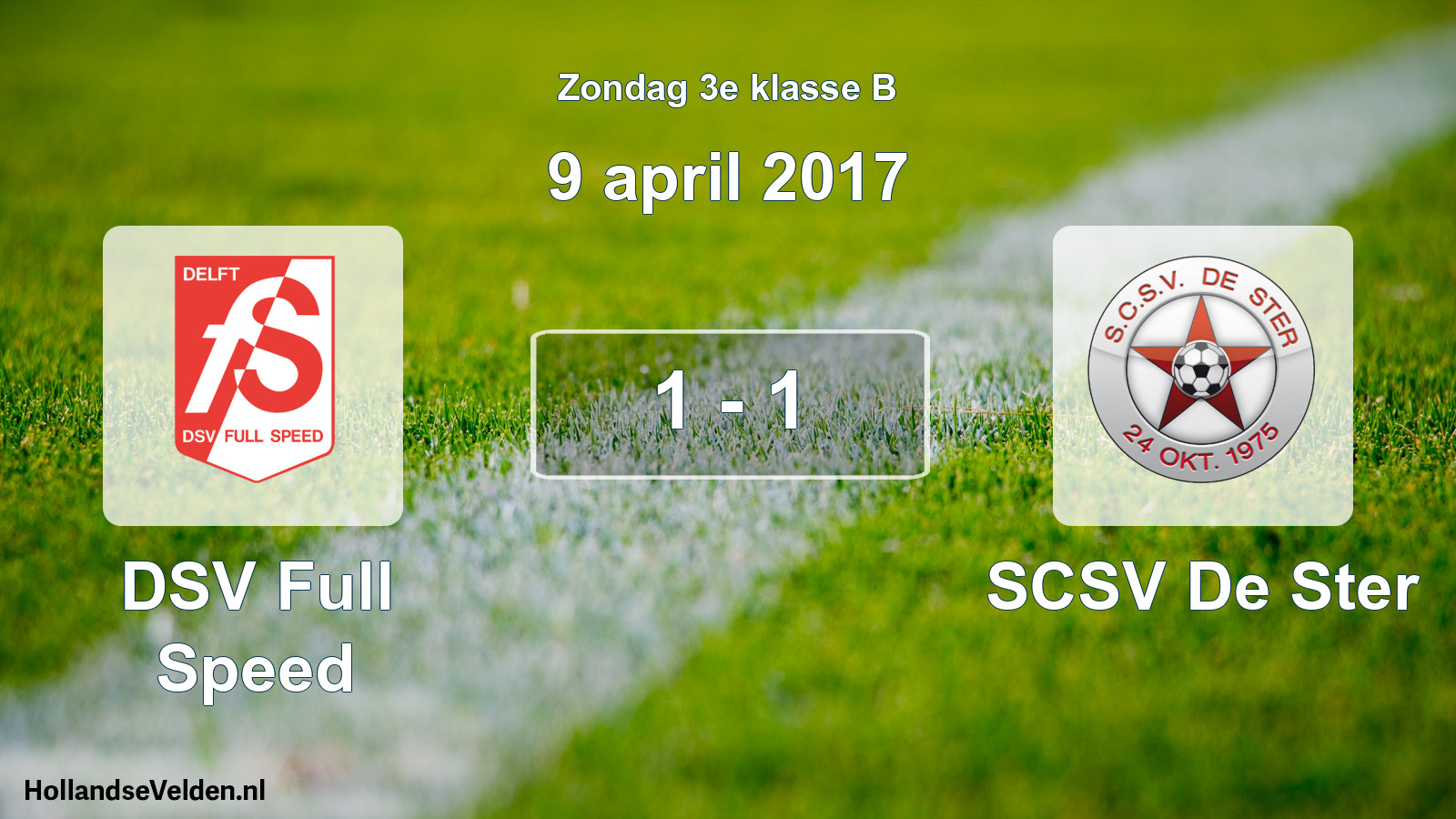Total number of matches played: DSV Full Speed - SCSV De Ster 1 - 1 (9 April 2017)