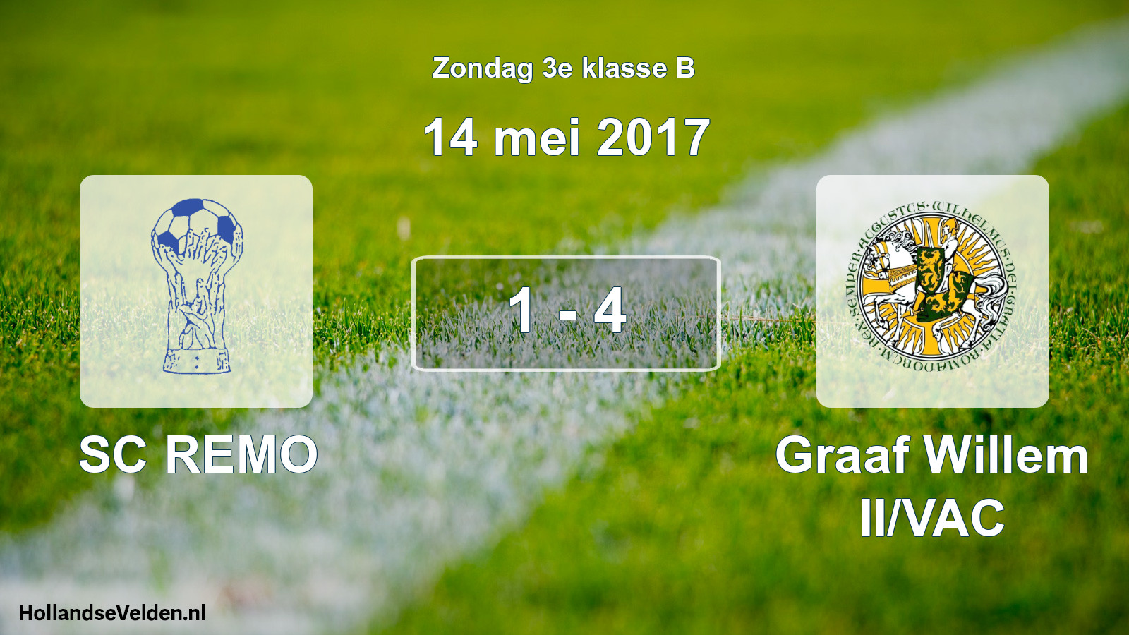 Total number of matches played: SC REMO - Graaf Willem II/VAC 1 - 4 (14 May 2017)