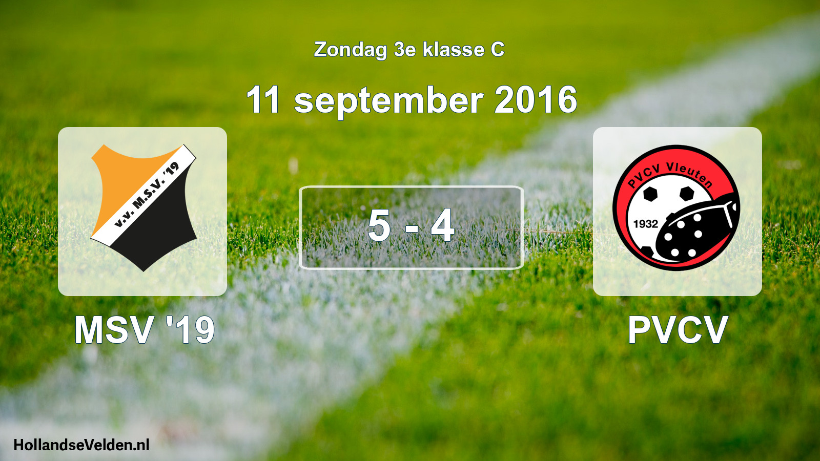 Total number of matches played: MSV '19 - PVCV 5 - 4 (11 September 2016)