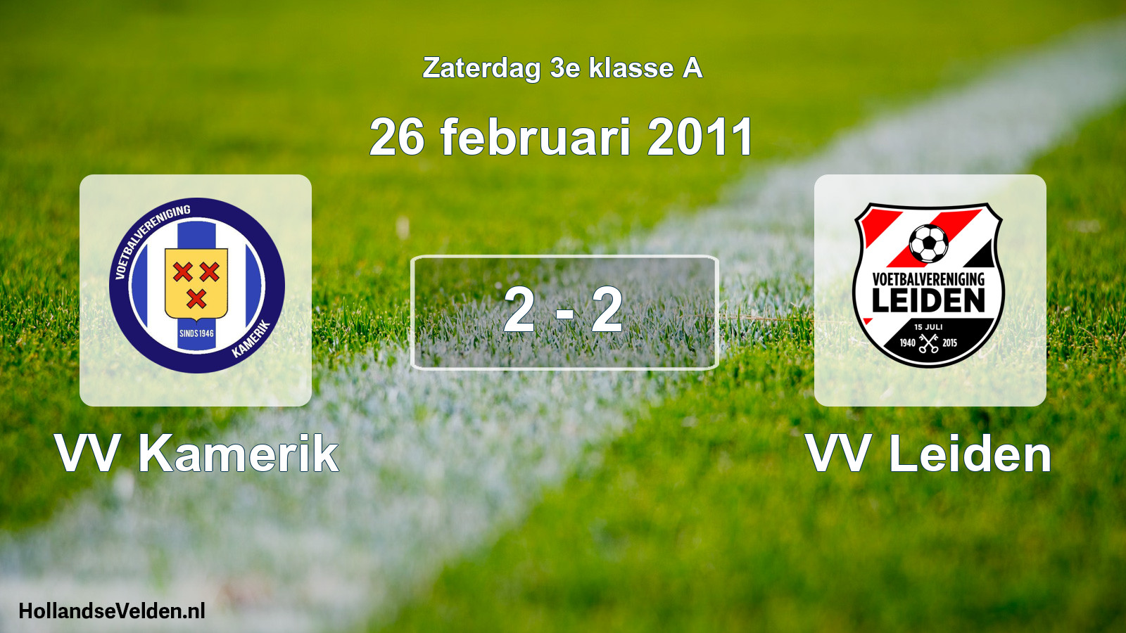 Total number of matches played: VV Kamerik - VV Leiden 2 - 2 (26 February 2011)