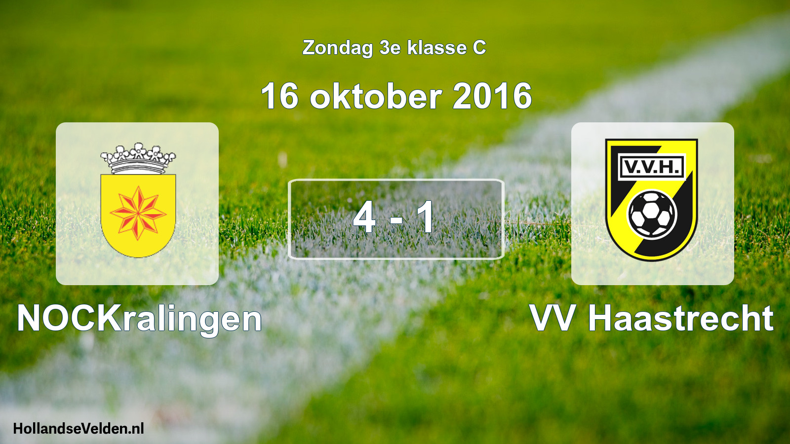 Total number of matches played: NOCKralingen - VV Haastrecht 4 - 1 (16 October 2016)