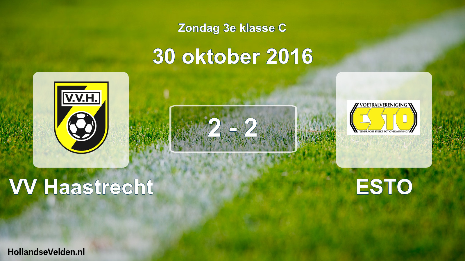 Total number of matches played: VV Haastrecht - ESTO 2 - 2 (30 October 2016)