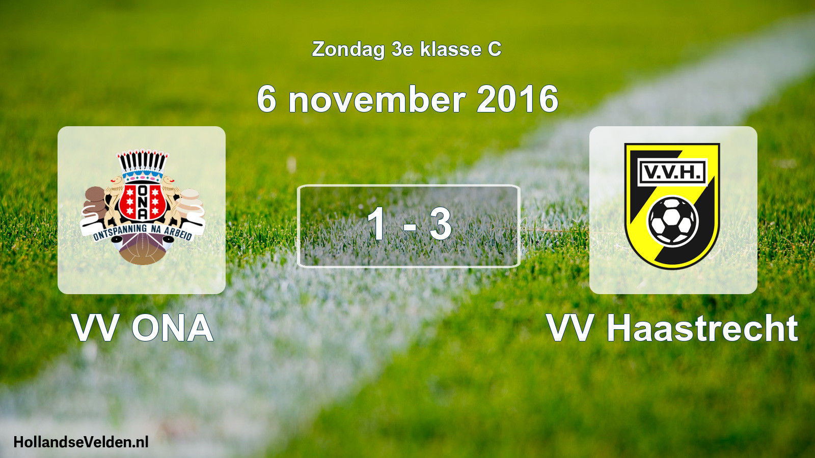 Total number of matches played: VV ONA - VV Haastrecht 1 - 3 (6 November 2016)