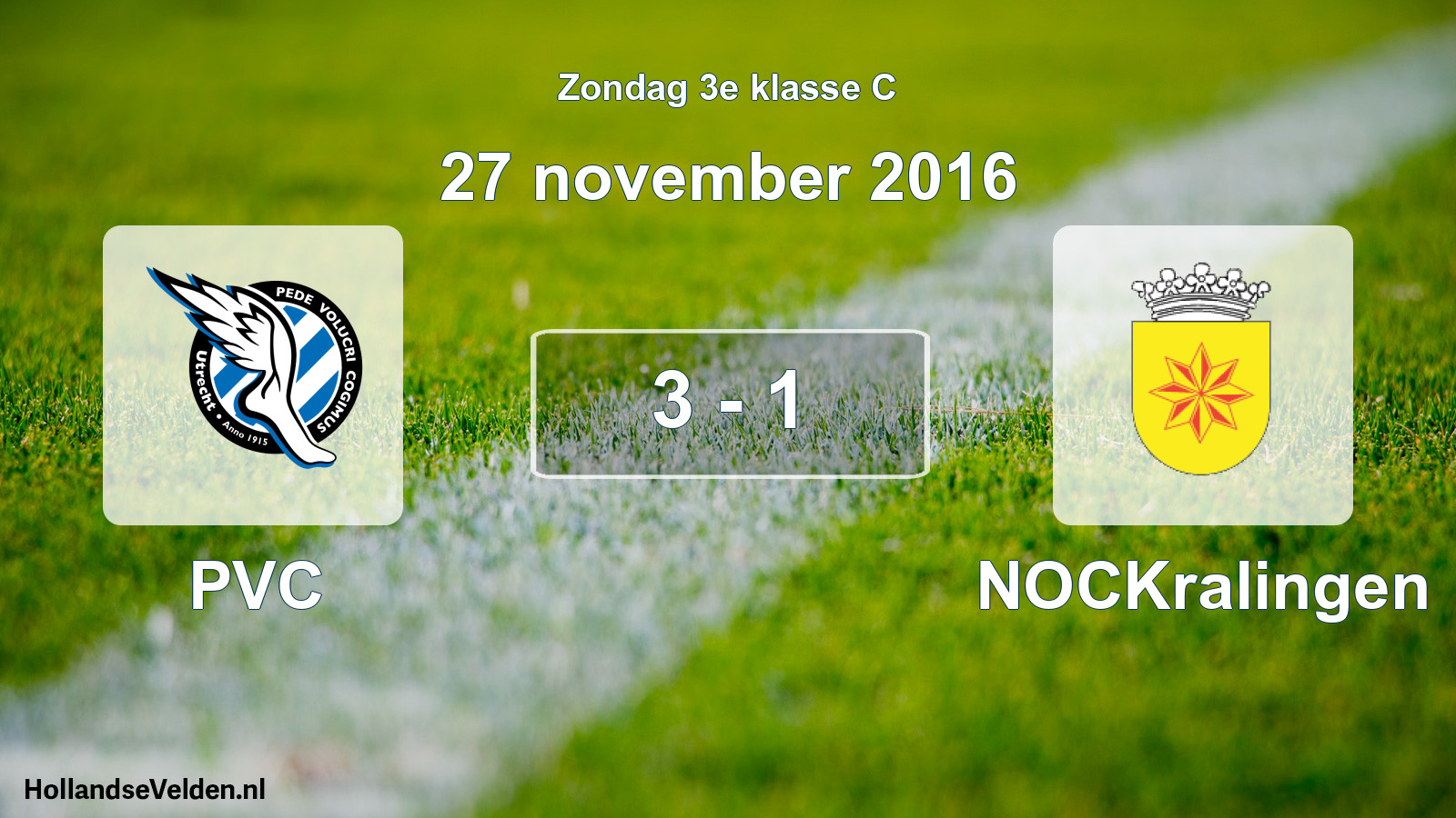 Total number of matches played: PVC - NOCKralingen 3 - 1 (27 November 2016)