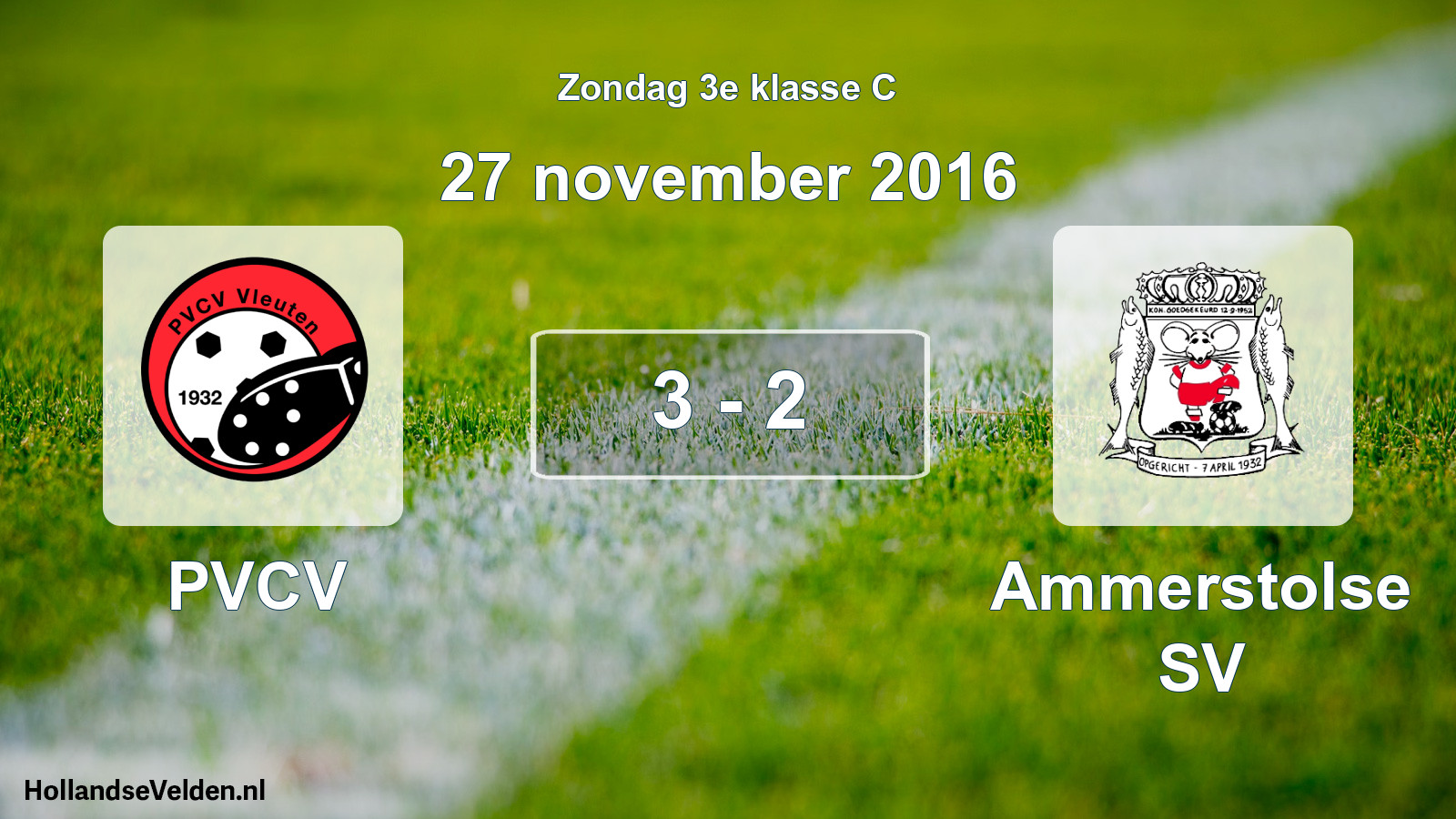 Total number of matches played: PVCV - Ammerstolse SV 3 - 2 (27 November 2016)