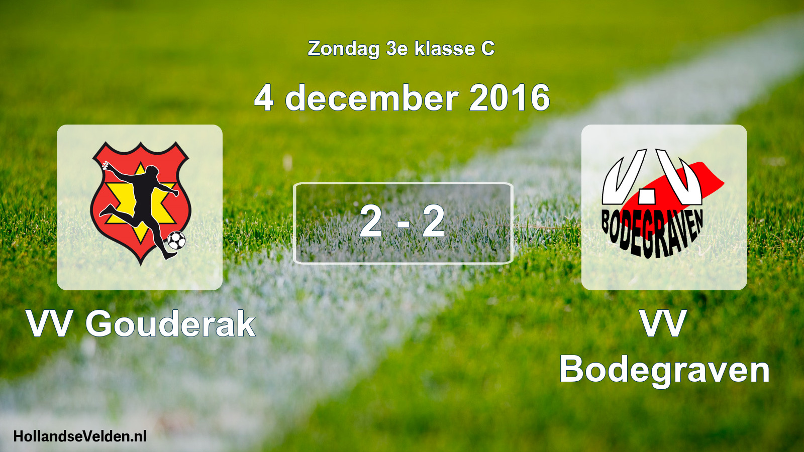 Total number of matches played: VV Gouderak - VV Bodegraven 2 - 2 (4 December 2016)