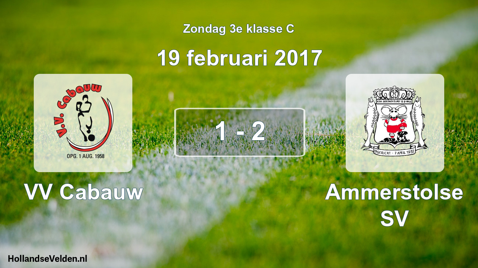 Total number of matches played: VV Cabauw - Ammerstolse SV 1 - 2 (19 February 2017)