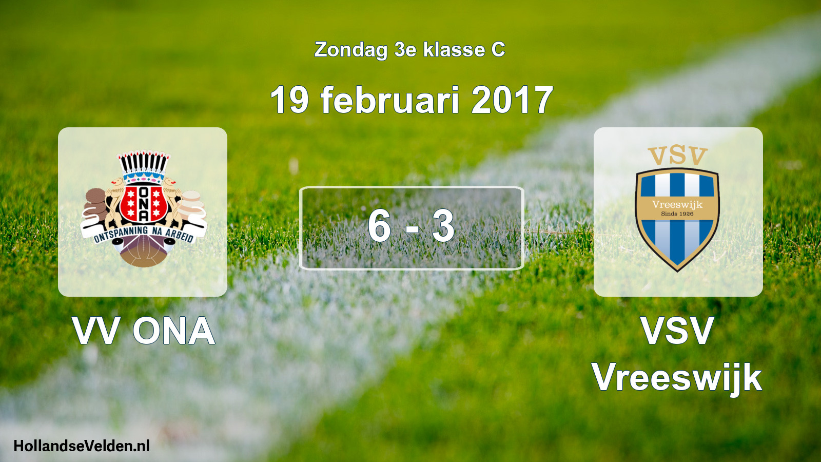Total number of matches played: VV ONA - VSV Vreeswijk 6 - 3 (19 February 2017)