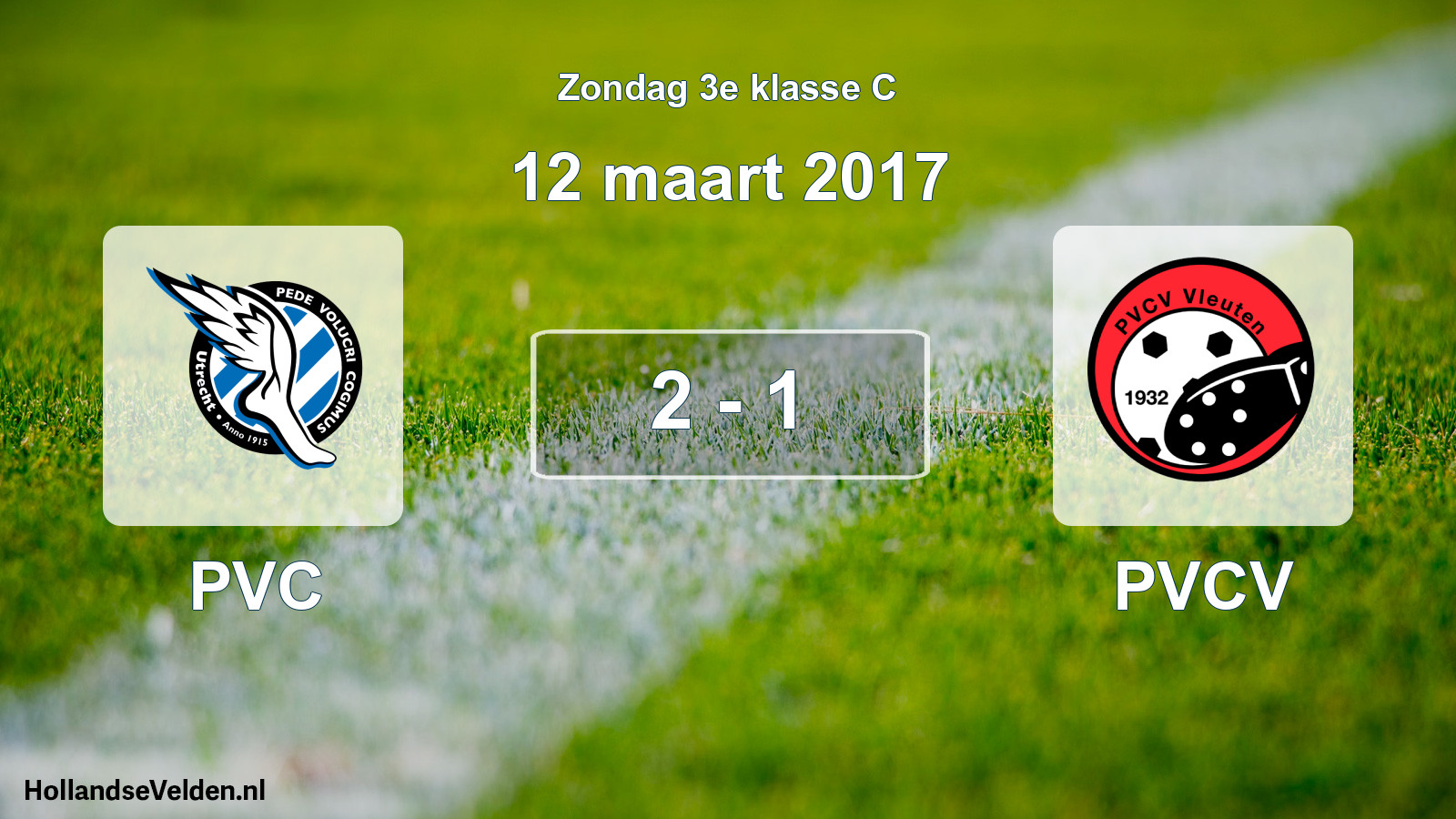Total number of matches played: PVC - PVCV 2 - 1 (12 March 2017)