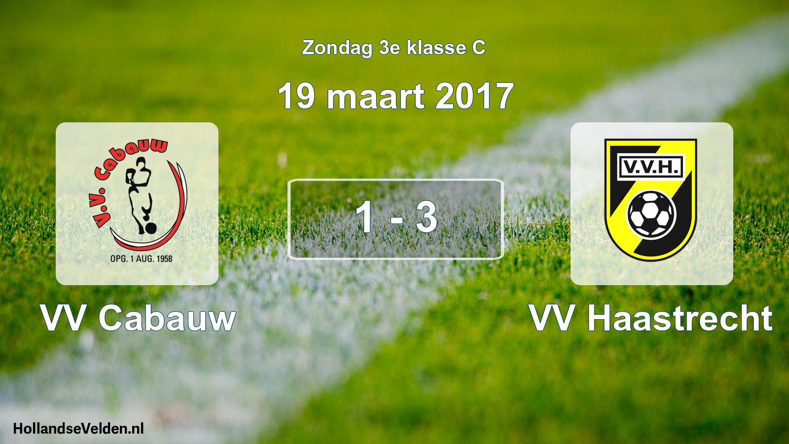 Total number of matches played: VV Cabauw - VV Haastrecht 1 - 3 (19 March 2017)