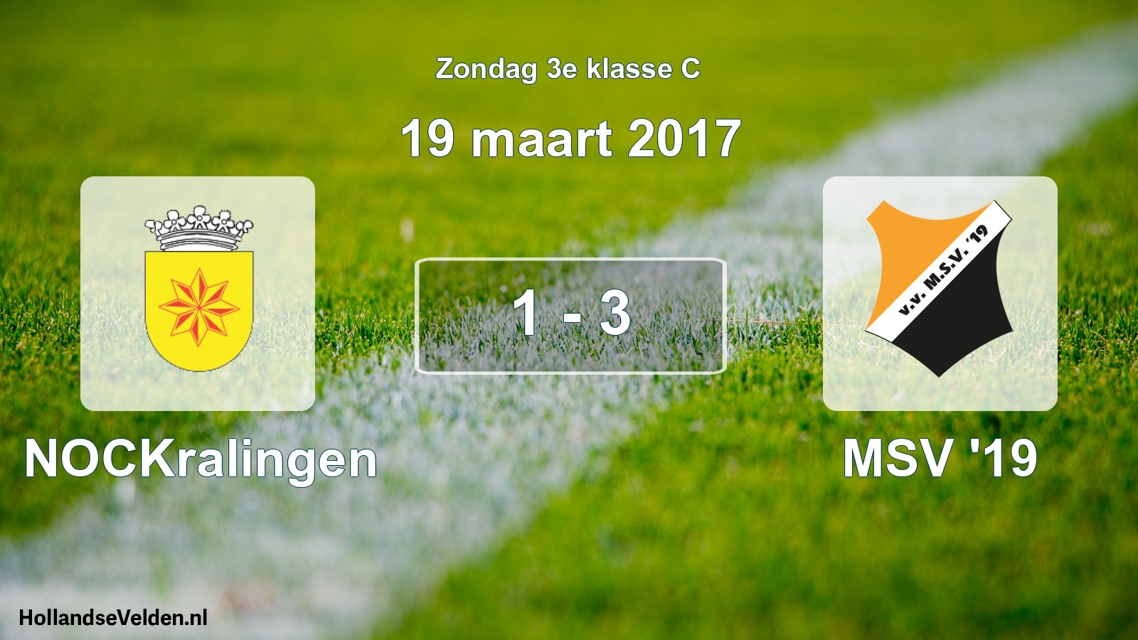 Total number of matches played: NOCKralingen - MSV '19 1 - 3 (19 March 2017)