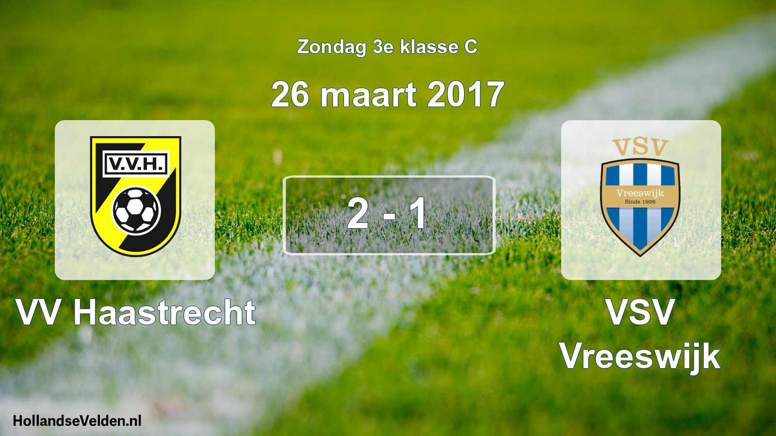 Total number of matches played: VV Haastrecht - VSV Vreeswijk 2 - 1 (26 March 2017)