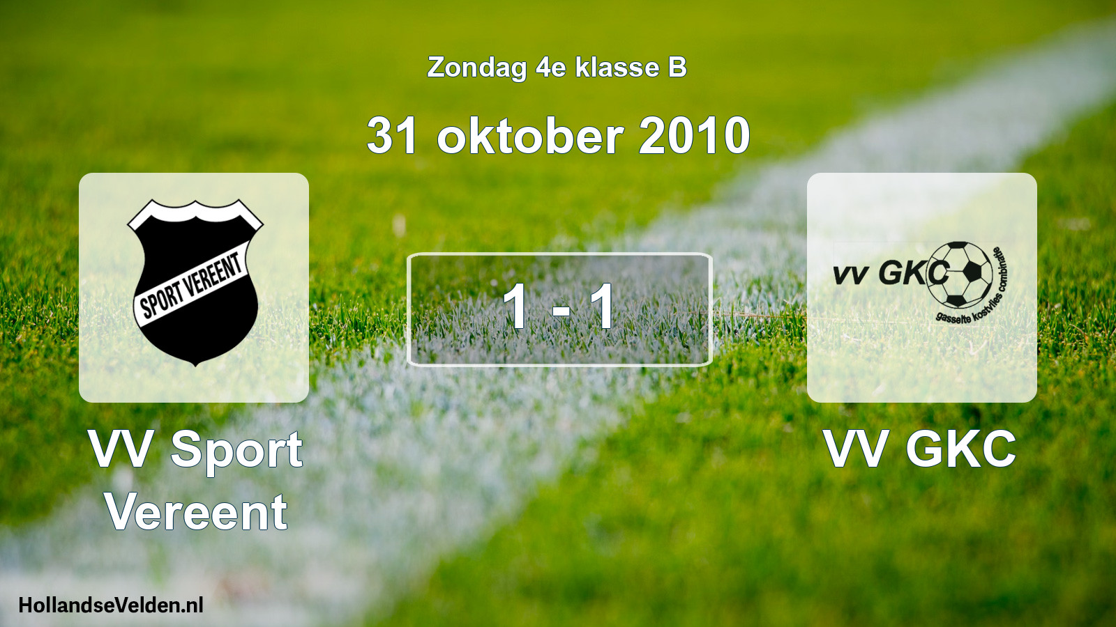 Total number of matches played: VV Sport Vereent - VV GKC 1 - 1 (31 October 2010)