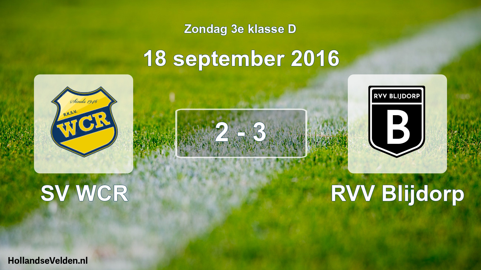 Total number of matches played: SV WCR - RVV Blijdorp 2 - 3 (18 September 2016)