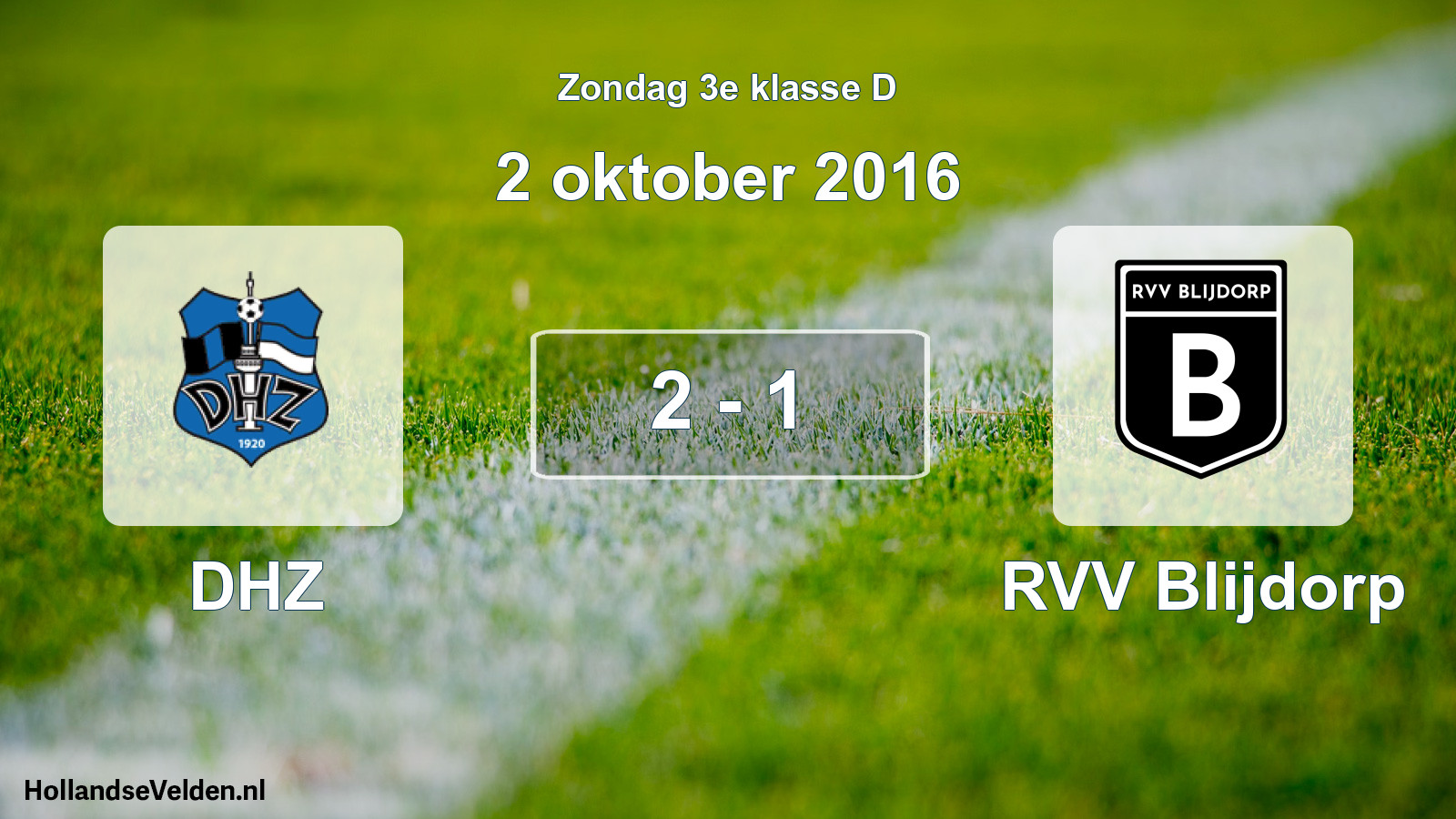 Total number of matches played: DHZ - RVV Blijdorp 2 - 1 (2 October 2016)