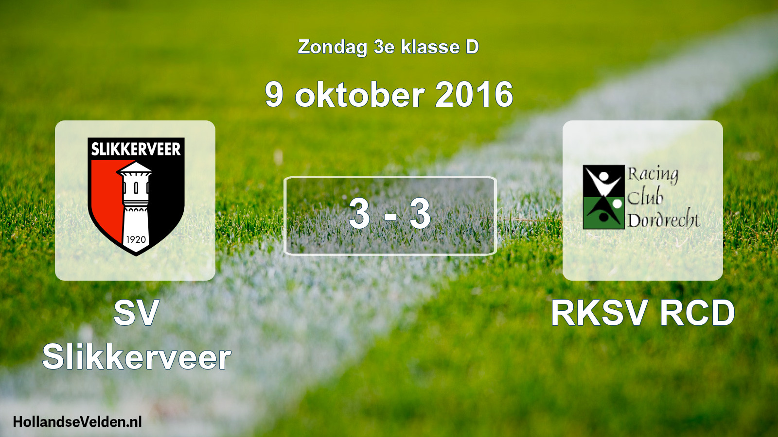 Total number of matches played: SV Slikkerveer - RKSV RCD 3 - 3 (9 October 2016)