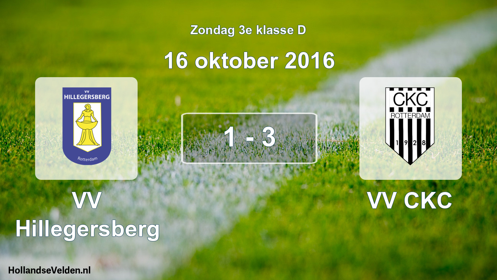 Total number of matches played: VV Hillegersberg - VV CKC 1 - 3 (16 October 2016)