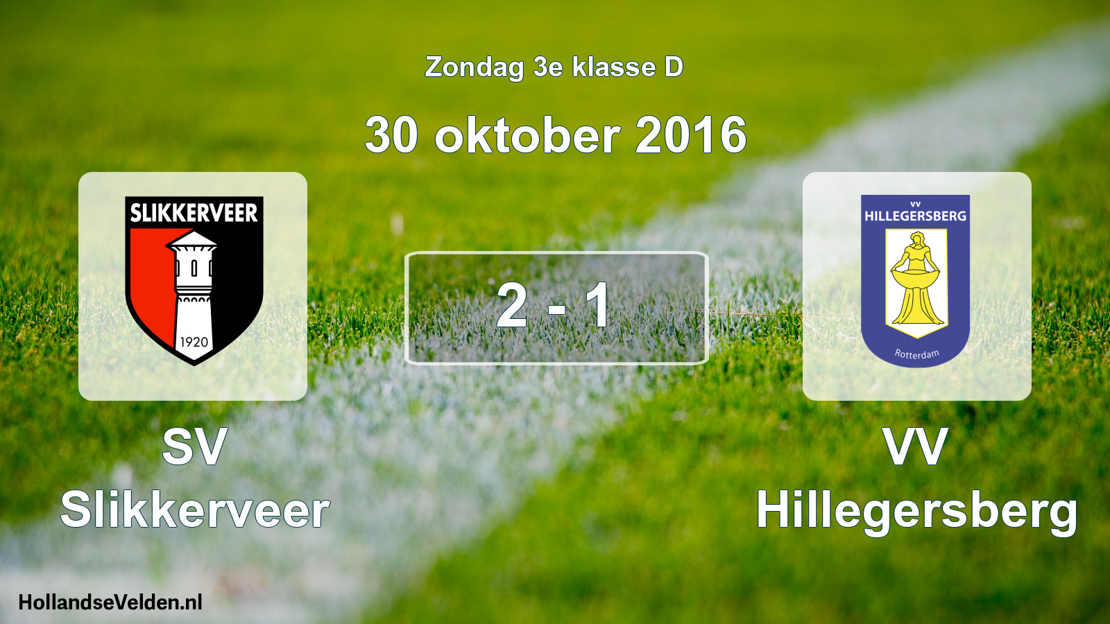 Total number of matches played: SV Slikkerveer - VV Hillegersberg 2 - 1 (30 October 2016)