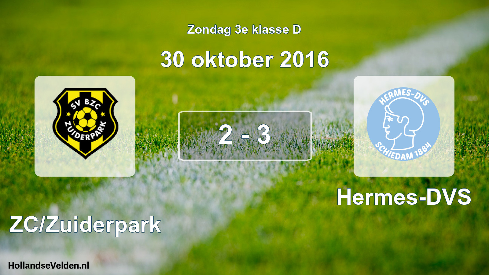 Total number of matches played: BZC/Zuiderpark - Hermes-DVS 2 - 3 (30 October 2016)