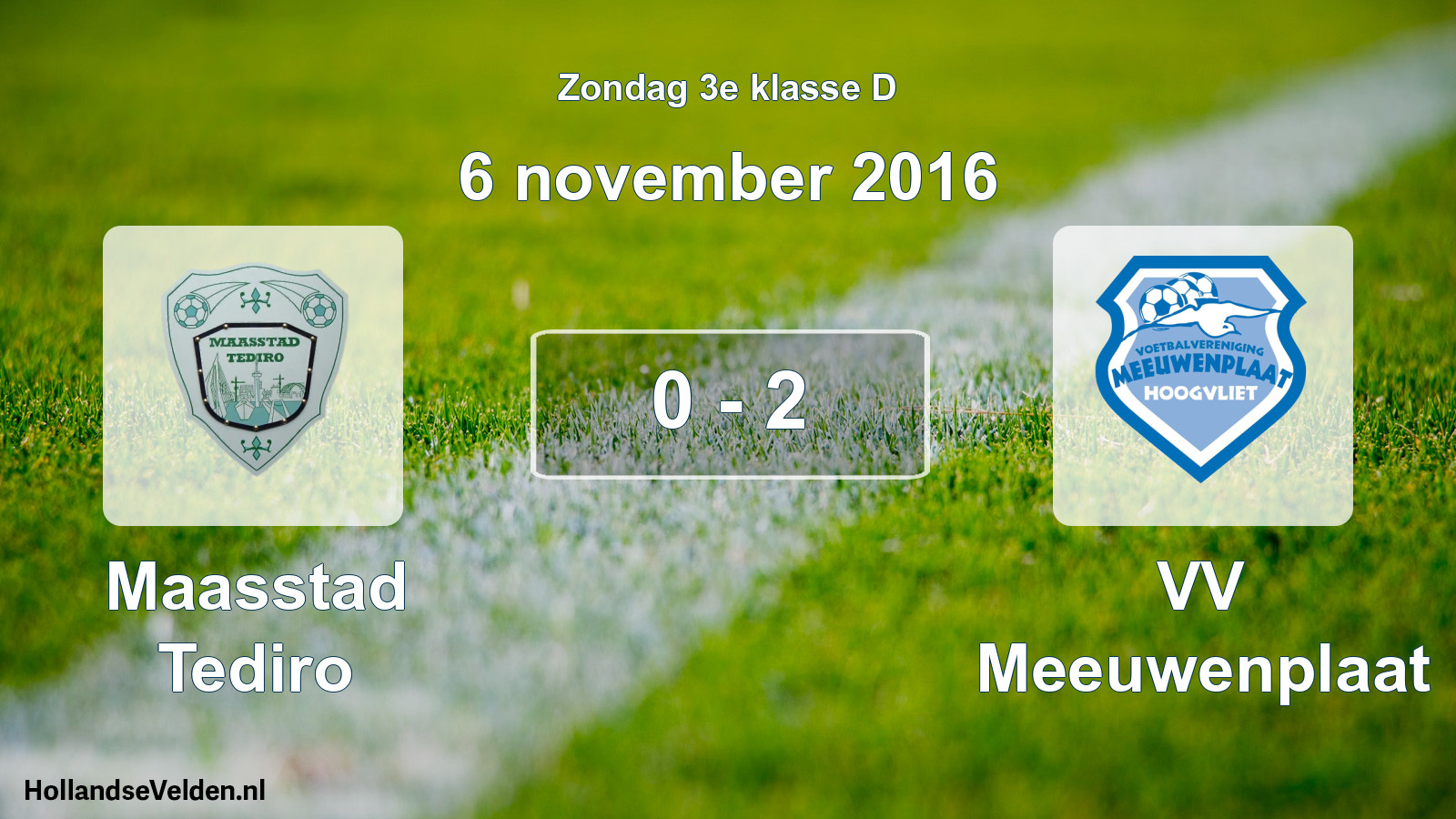 Total number of matches played: Maasstad Tediro - VV Meeuwenplaat 0 - 2 (6 November 2016)