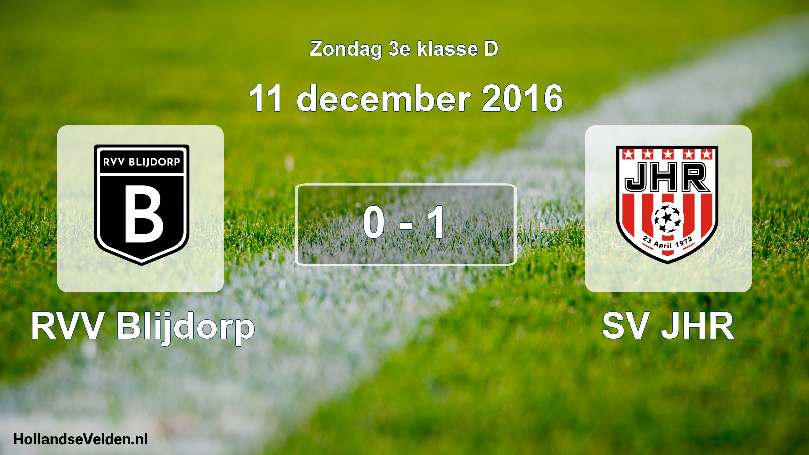 Total number of matches played: RVV Blijdorp - SV JHR 0 - 1 (11 December 2016)