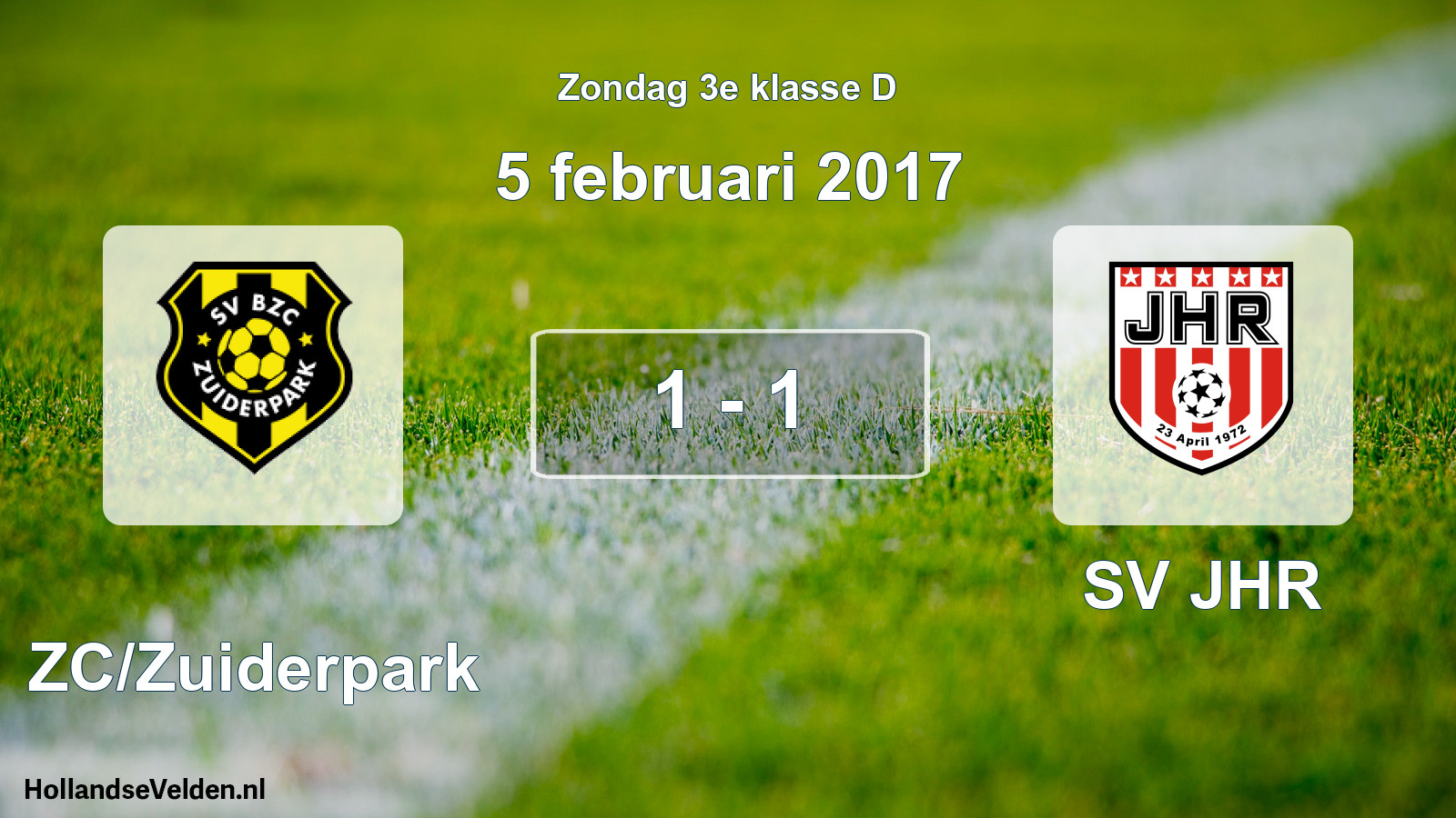 Total number of matches played: BZC/Zuiderpark - SV JHR 1 - 1 (5 February 2017)