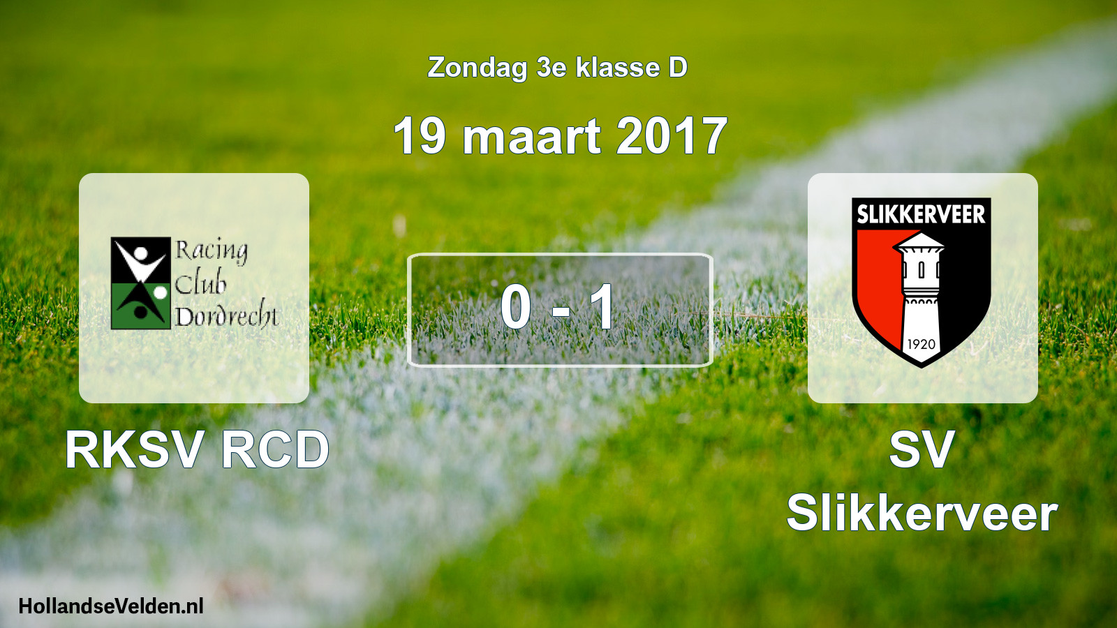 Total number of matches played: RKSV RCD - SV Slikkerveer 0 - 1 (19 March 2017)