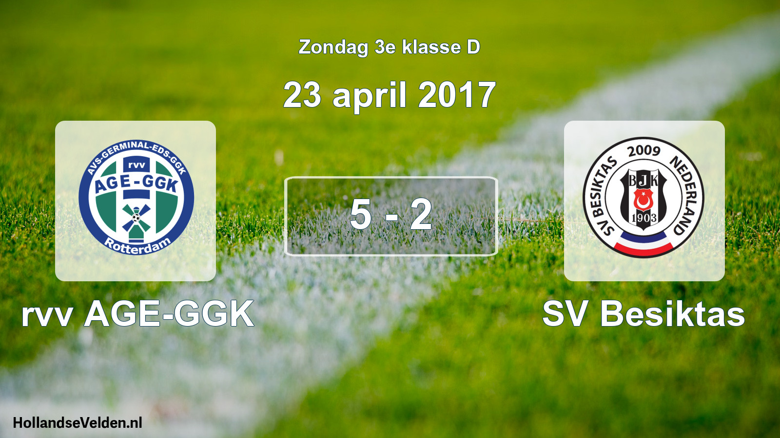 Total number of matches played: rvv AGE-GGK - SV Besiktas 5 - 2 (23 April 2017)