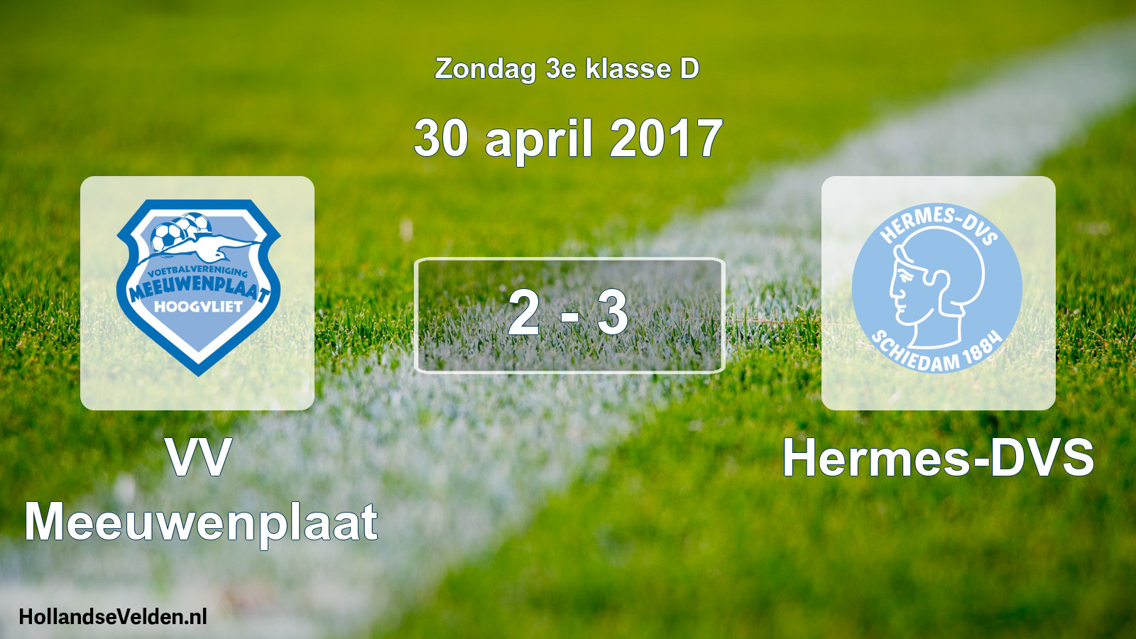 Total number of matches played: VV Meeuwenplaat - Hermes-DVS 2 - 3 (30 April 2017)