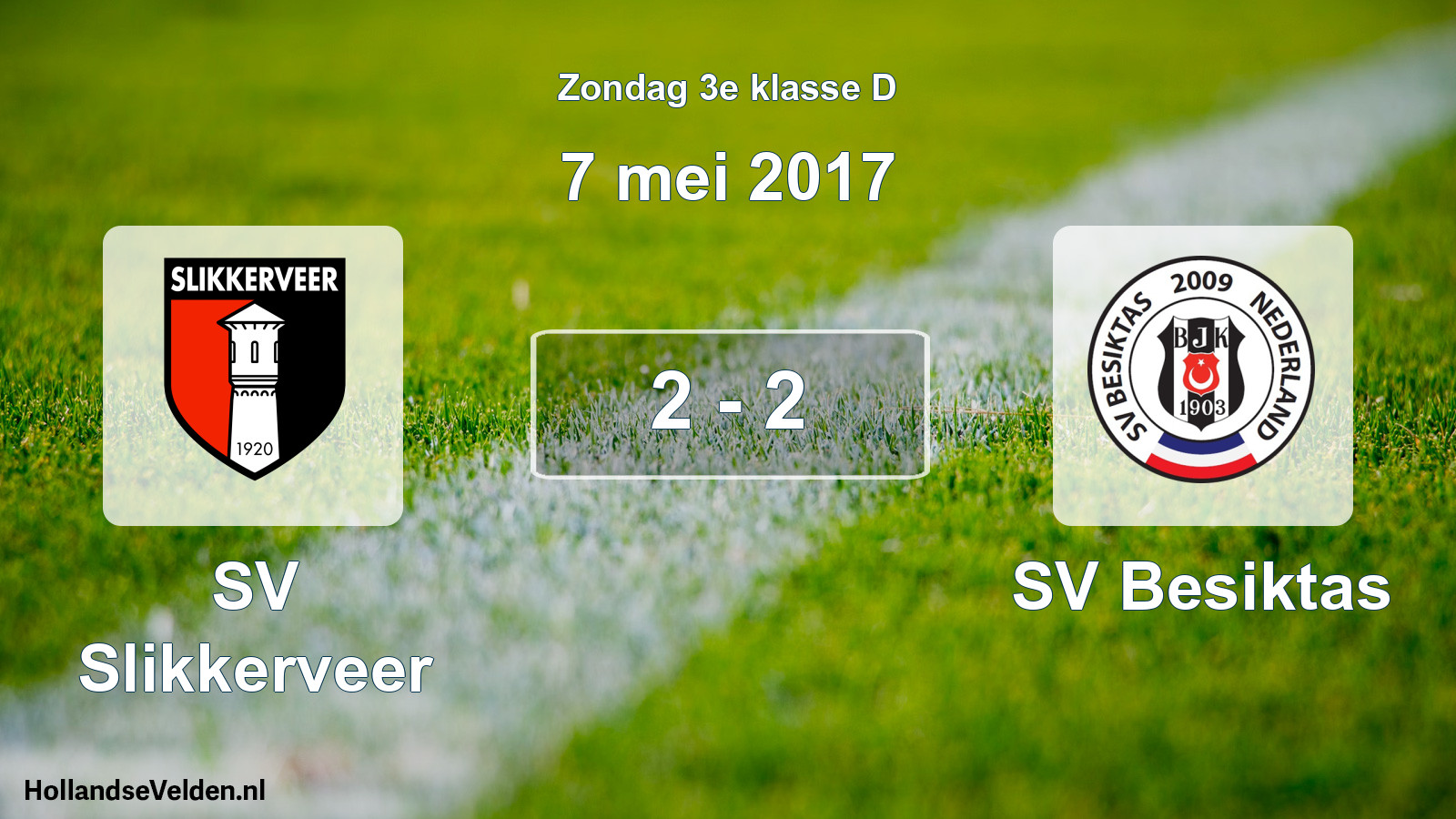 Total number of matches played: SV Slikkerveer - SV Besiktas 2 - 2 (7 May 2017)