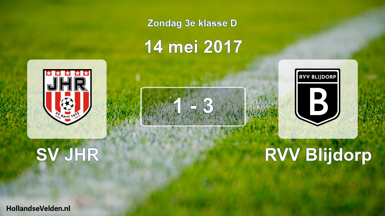 Total number of matches played: SV JHR - RVV Blijdorp 1 - 3 (14 May 2017)