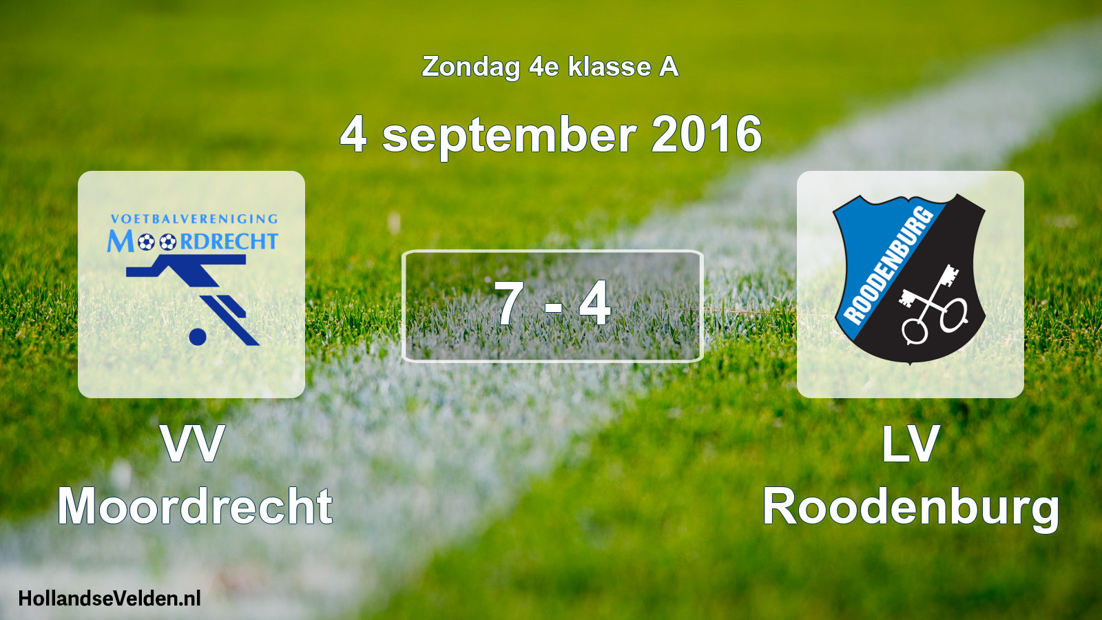 Total number of matches played: VV Moordrecht - LV Roodenburg 7 - 4 (4 September 2016)