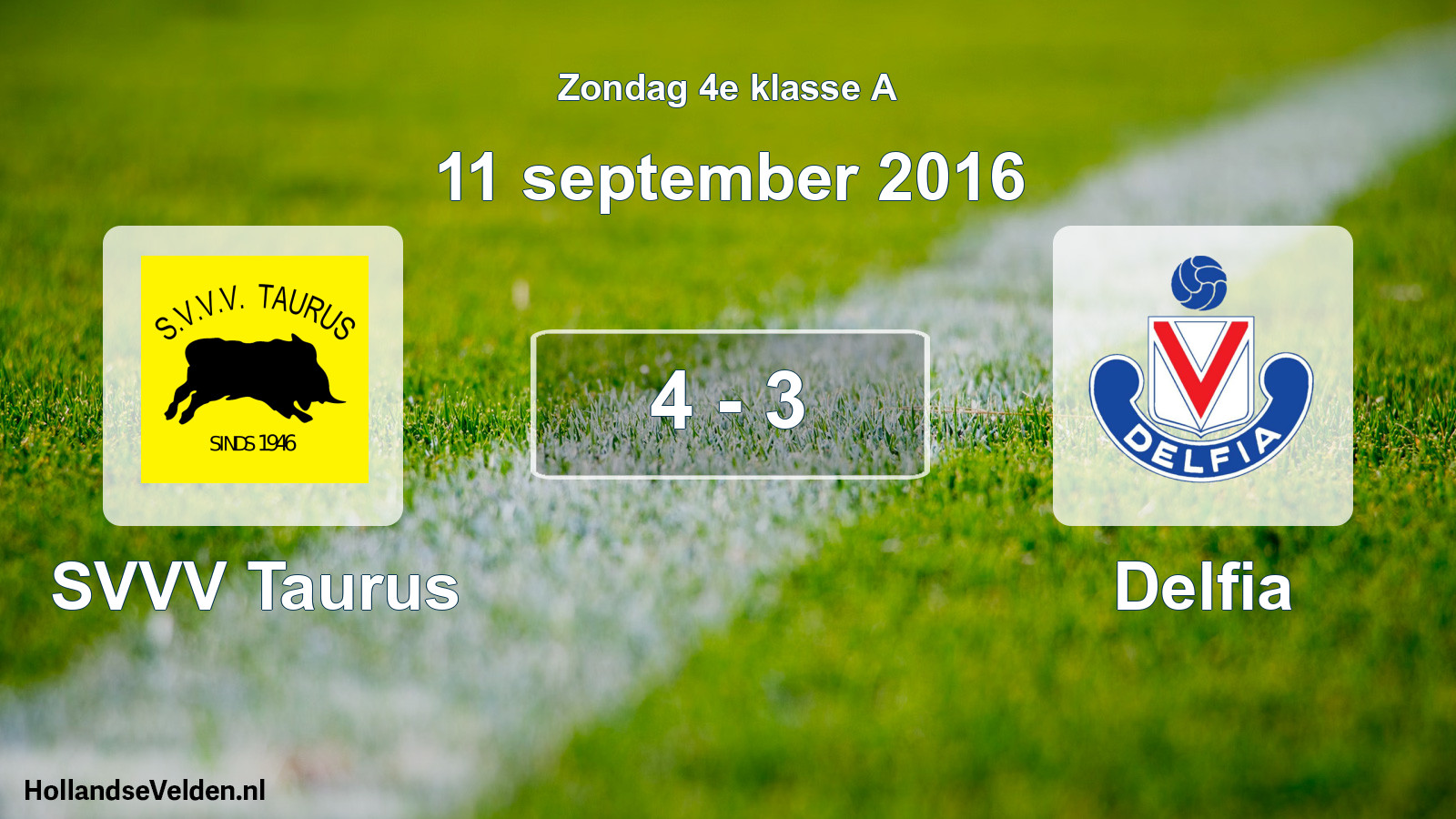 Total number of matches played: SVVV Taurus - Delfia 4 - 3 (11 September 2016)