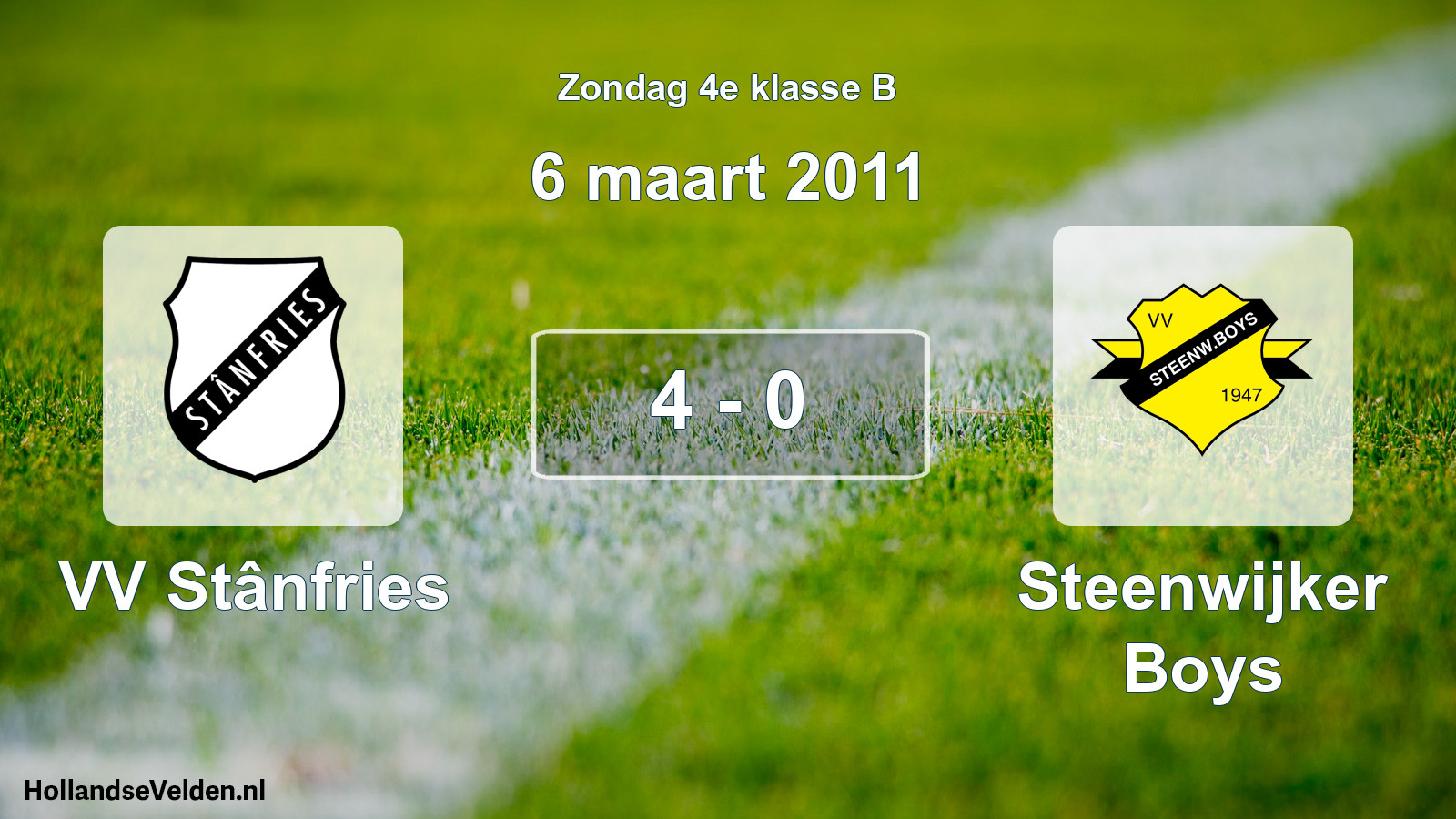 Total number of matches played: VV Stânfries - Steenwijker Boys 4 - 0 (6 March 2011)