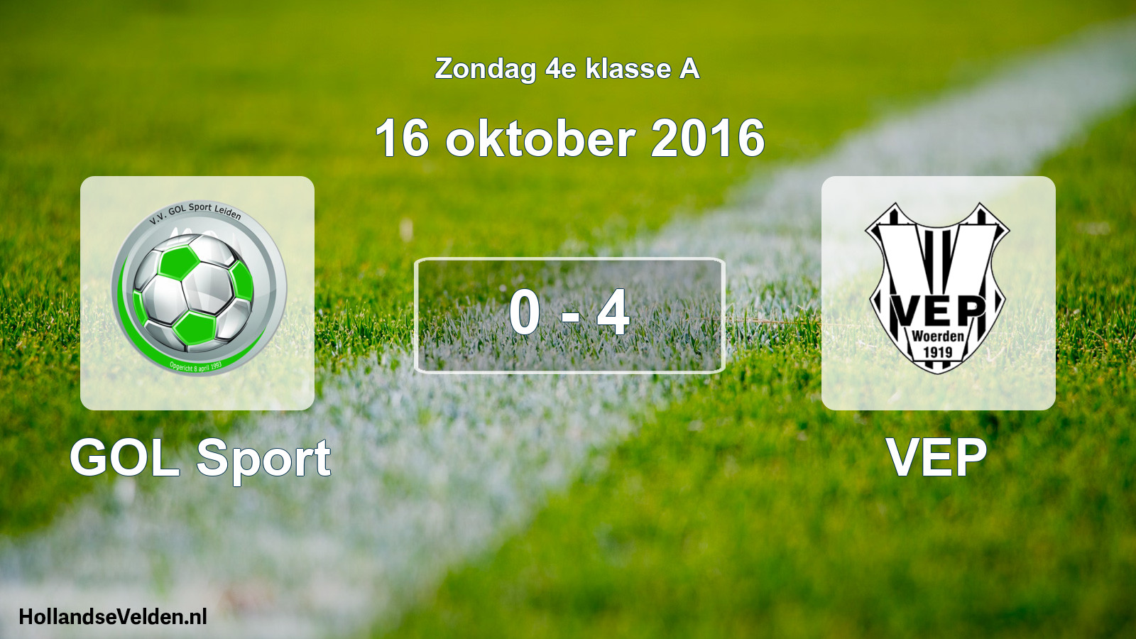 Total number of matches played: GOL Sport - VEP 0 - 4 (16 October 2016)