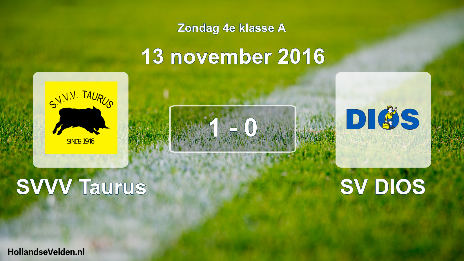 Total number of matches played: SVVV Taurus - SV DIOS 1 - 0 (13 November 2016)