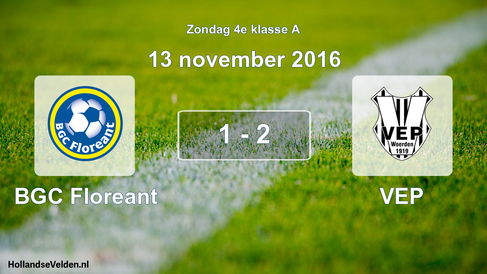 Total number of matches played: BGC Floreant - VEP 1 - 2 (13 November 2016)