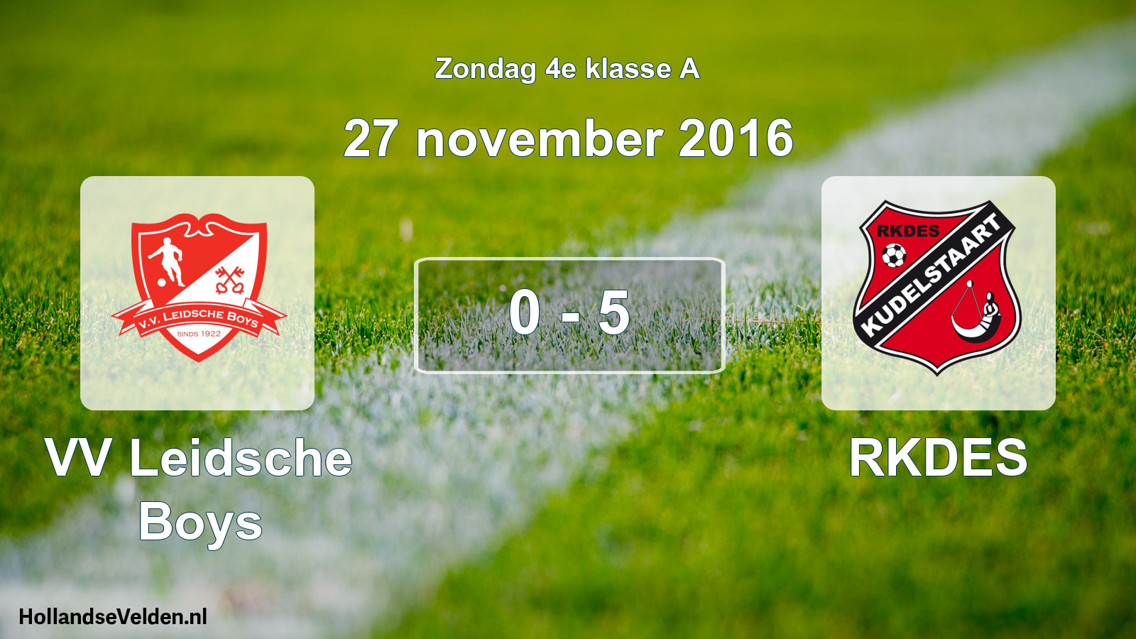 Total number of matches played: VV Leidsche Boys - RKDES 0 - 5 (27 November 2016)