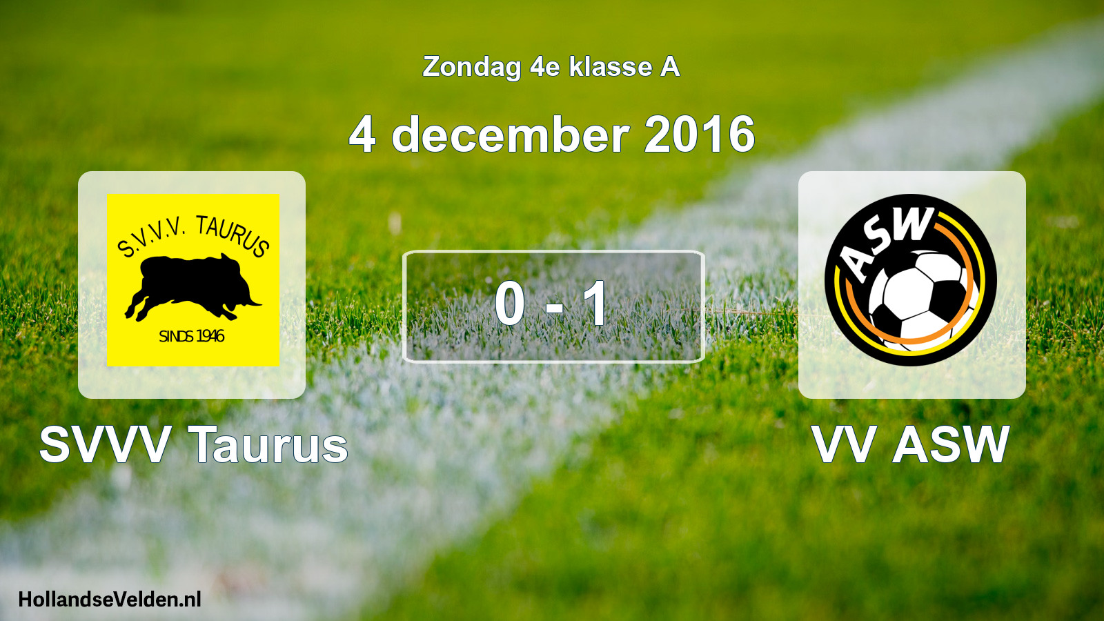 Total number of matches played: SVVV Taurus - VV ASW 0 - 1 (4 December 2016)