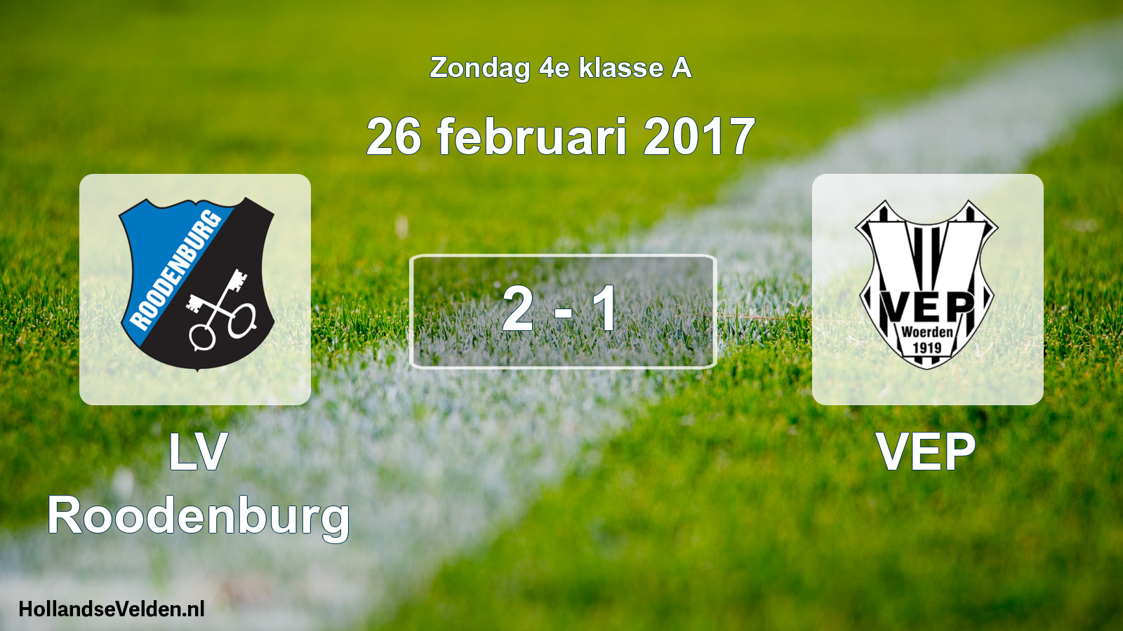 Total number of matches played: LV Roodenburg - VEP 2 - 1 (26 February 2017)